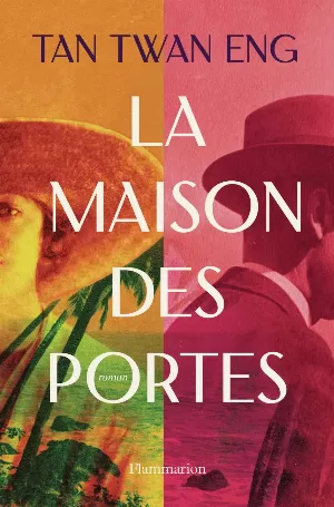 Tan Twan Eng – La Maison des Portes